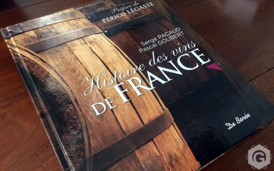 Histoire des vins de France – Serge Pacaud et Pascal Goubert