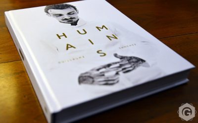 HUMAINS – Guillaume Sanchez