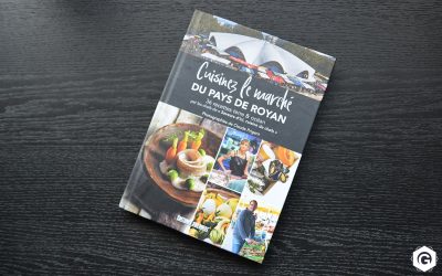 Cuisinez le marché du Pays de Royan – Éditions Sud Ouest