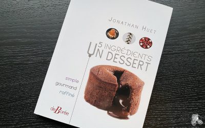 5 ingrédients Un dessert – Jonathan Huet